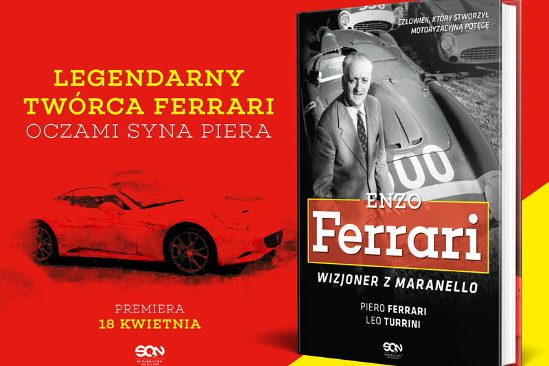 "Enzo Ferrari. Wizjoner z Maranello" - rusza przedsprzedaż książki!